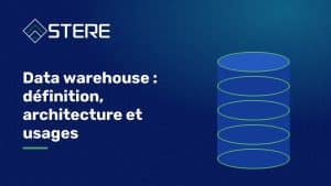 Data warehouse : définition, architecture et usages